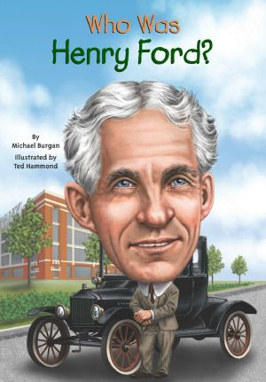 [Who Was/Is...? 01] • Who Was Henry Ford?